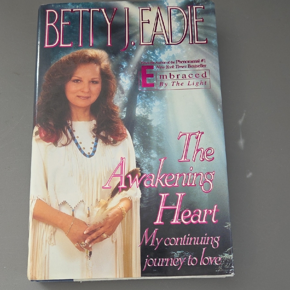 💖 The Awakening Heart by Betty J. Eadie